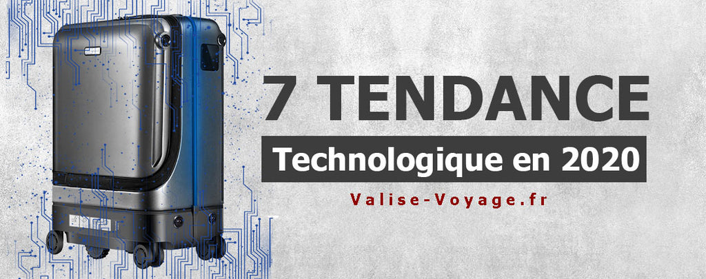 7 tendances technologiques du voyage en 2020